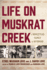 Life on Muskrat Creek: a Homestead Family in Wyoming