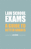 Law School Exams: a Guide to Better Grades, Third Edition