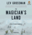 The Magician's Land: a Novel (Magicians Trilogy)