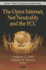 The Open Internet, Net Neutrality and the Fcc
