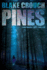 Pines: 1 (Wayward Pines)