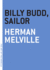 Billy Budd, Sailor (Thorndike Press Large Print Perennial Bestsellers Series)