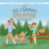 The Big Camping Adventure: Little Tommy Learns Lessons From the Great Outdoors