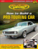 How to Build a Pro Touring Car (Sa Design)