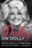 Dolly on Dolly: Interviews and Encounters With Dolly Parton (12) (Musicians in Their Own Words)