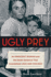 Ugly Prey: an Innocent Woman and the Death Sentence That Scandalized Jazz Age Chicago