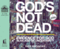 God's Not Dead: Evidence for God in an Age of Uncertainty (Audio Cd)