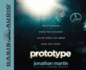Prototype: What Happens When You Discover You'Re More Like Jesus Than You Think? : Includes Pdf