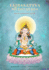 Vajrasattva Meditation: an Illustrated Guide