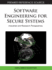 Software Engineering for Secure Systems Industrial and Research Perspectives