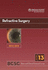 Basic and Clinical Science Course 2014-2015, Section 13: Refractive Surgery