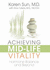 Achieving Mid-Life Vitality: Hormone Balance and Beyond