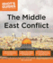 Idiot's Guides: the Middle East Conflict