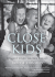 Close Kids