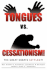 Tongues Vs. Cessationism! the Great Debate Settled? !