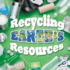 Recycling Earth's Resources (Green Earth Science Discovery Library)