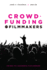 Crowdfunding for Filmmakers: the Way to a Successful Film Campaign-2nd Edition