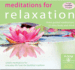 Meditations for Relaxation: Three Guided Meditations to Relax Body and Mind, Simple Meditations Or Daily Life From the Buddhist Tradition (Living Meditation)