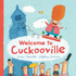 [( Welcome to Cuckooville )] [By: Susan Chandler] [Mar-2011]