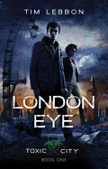 London Eye (Toxic City)