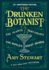 The Drunken Botanist [Hardcover] Amy Stewart