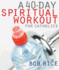 A 40-Day Spiritual Workout for Catholics