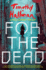 For the Dead: a Poke Rafferty Thriller: 6 (Poke Rafferty Novel)