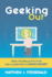 Geeking Out: Using the Skills you have and a Computer to Make Money