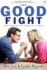 The Good Fight (English and English Edition)