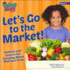 Let's Go to the Market! (Smart Start, 3)