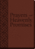 Prayers and Heavenly Promises: Compiled from Approved Sources