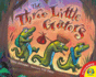 The Three Little Gators (Fiction Readalong)