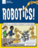 Robotics! : With 25 Science Projects for Kids (Explore Your World)