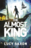 The Almost King: a Take Back the Skies Novel