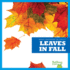 Leaves in Fall (Bullfrog Books: What Happens in Fall? )