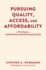 Pursuing Quality, Access, and Affordability