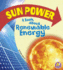 Sun Power: A Book about Renewable Energy