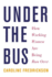 Under the Bus Format: Paperback