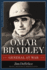 Omar Bradley: General at War (the Generals)
