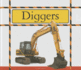 Diggers (Big Machines at Work)