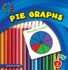 Pie Graphs (21st Century Basic Skills Library: Let's Make Graphs)