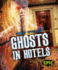 Ghosts in Hotels (Ghost Stories)