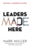 Leaders Made Here: Building a Leadership Culture