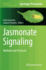 Jasmonate Signaling: Methods and Protocols (Methods in Molecular Biology, 1011)