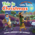 This Is Christmas: (A Rhyming Board Book about the Nativity for Toddlers and Preschoolers Ages 1-3)
