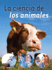 Rourke Educational Media La Ciencia De Los Animales (Let's Explore Science) (Spanish Edition)