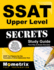 Ssat Upper Level Secrets Study Guide: Ssat Test Review for the Secondary School Admission Test (Secrets (Mometrix))