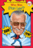 Who is Stan Lee? (Who Was? )