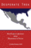 Desperate Trek: One Family's Journey From Honduras to Texas