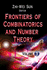 Frontiers of Combinatorics and Number Theory